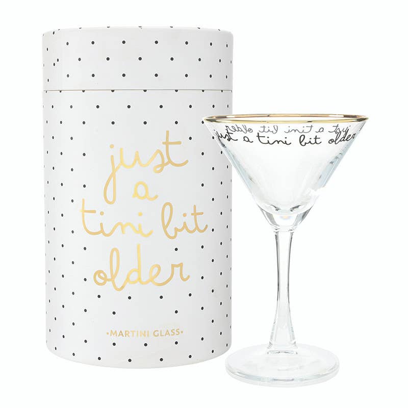 Gold Foil Martini Glass - Just a Tini Bit Older: 5.5 oz, 6.25" H
