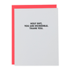 Holy Shit You Incredible' - Funny Thank You Card