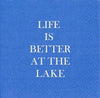 NAPKIN - Life is Better at the Lake