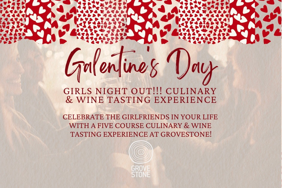 2/13/2026 Galentine’s Day: Girls’ Night Out Culinary & Wine Tasting Experience
