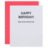HBD From Your Favorite Child -  Funny Birthday Card
