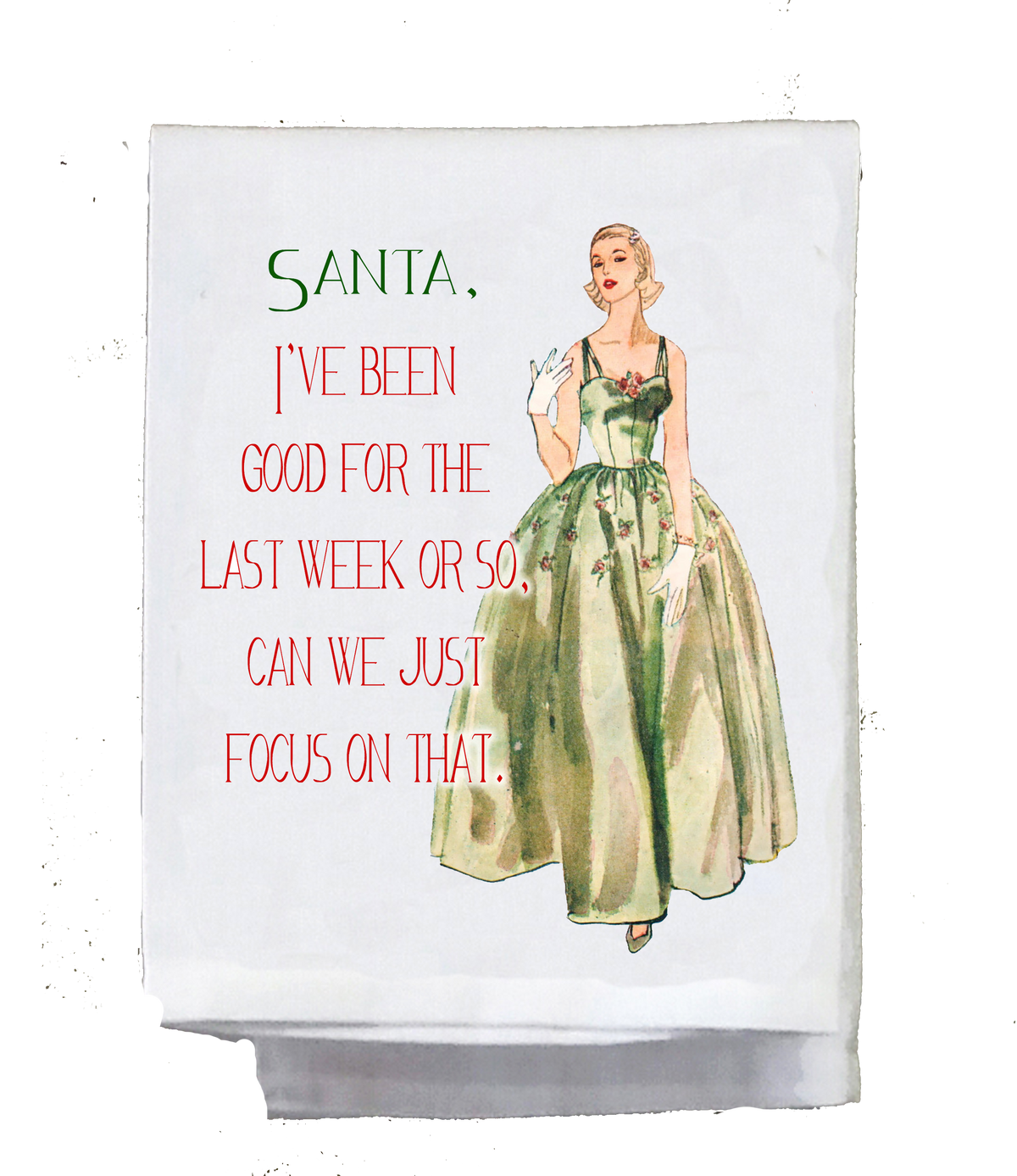 Sassy Girl, Christmas, Santa I've been good this week