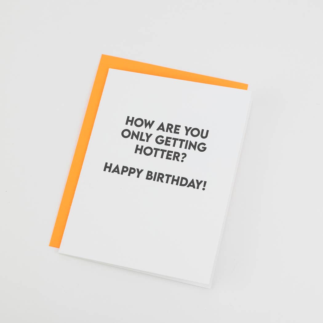 'How Are You Only Getting Hotter? Happy Birthday'