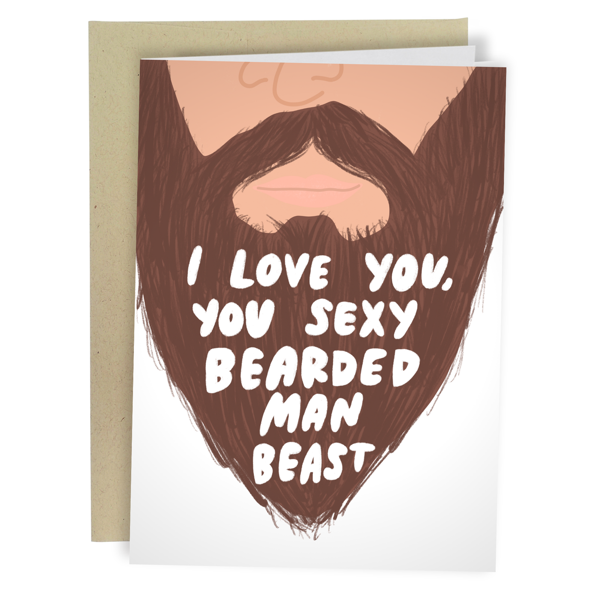 Sexy Bearded Man - Funny Love Greeting Card