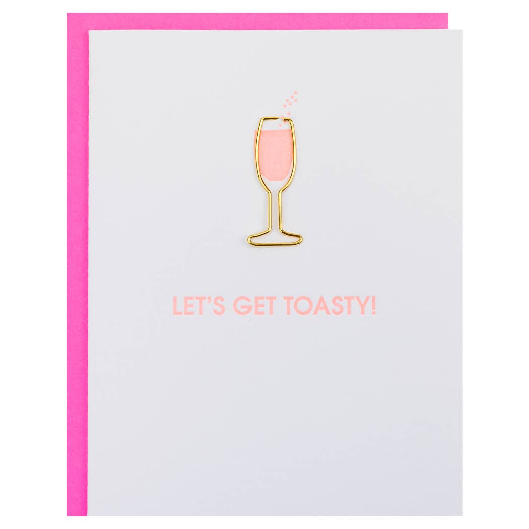 Let's Get Toasty - Celebration Paper Clip Letterpress Card