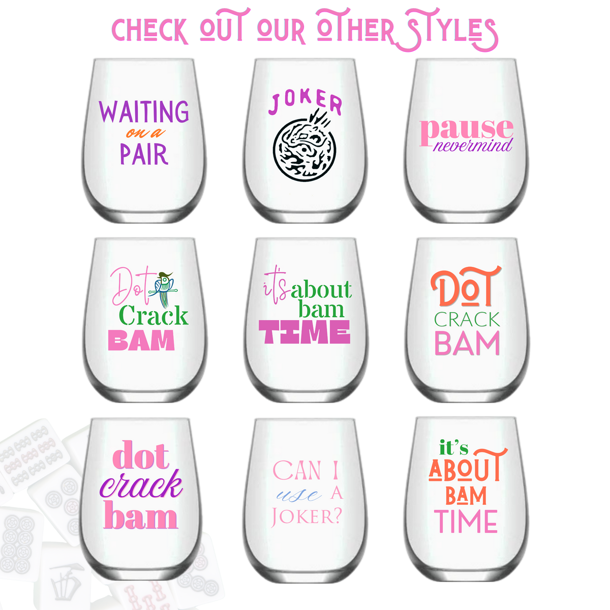 Mahjong Stemless 4 ct Set Wine Glasses "Pause Nevermind"