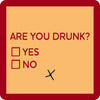 COASTER Are You Drunk | Funny Party Gift | Home Bar Decor