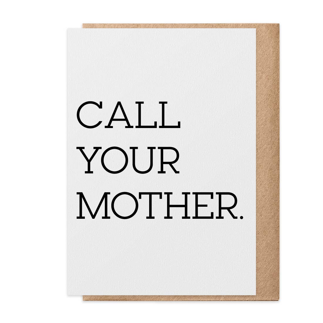 Call Your Mother – Greeting Card