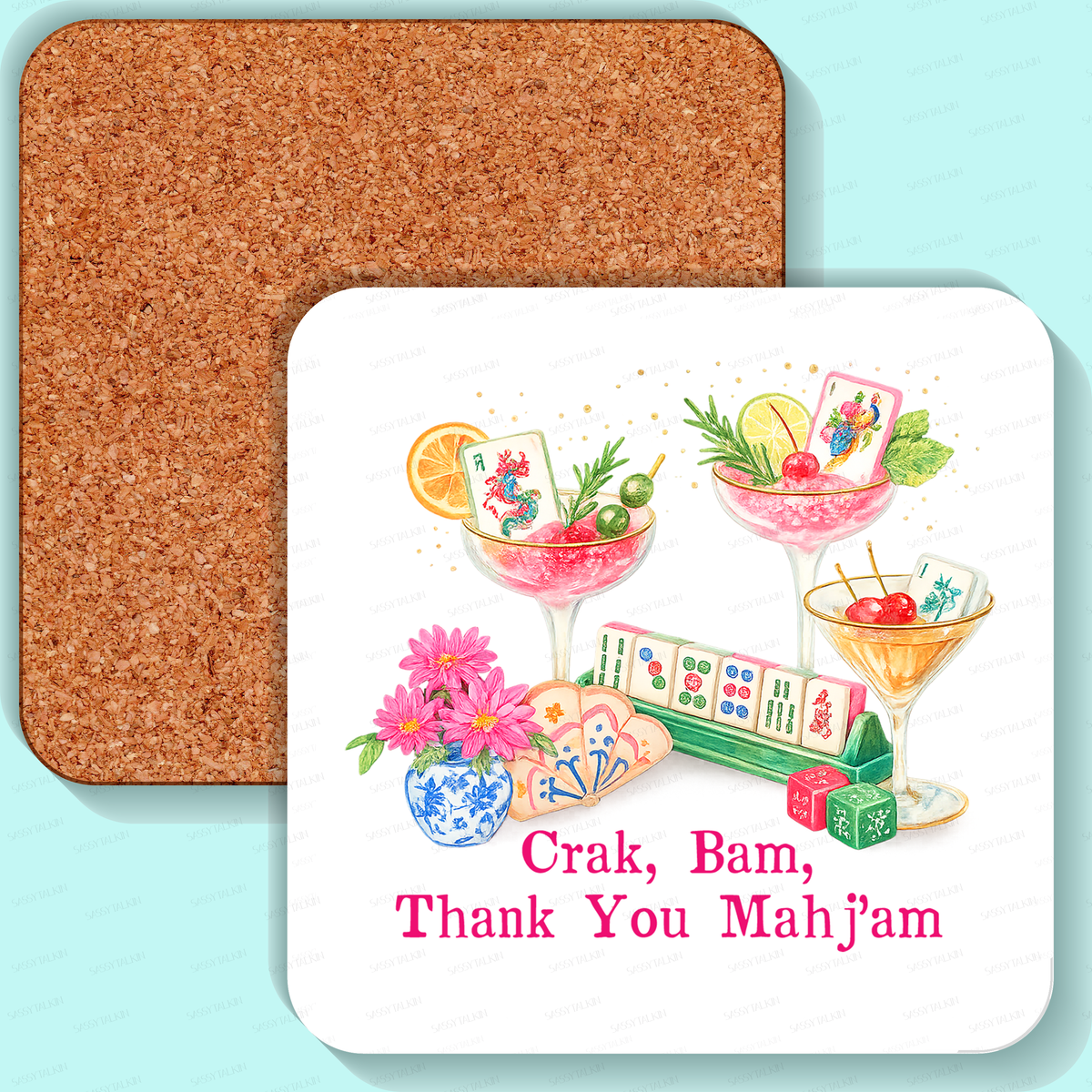 Coaster, Sassy Girl, Mahjong, Crak, Bam Thank you