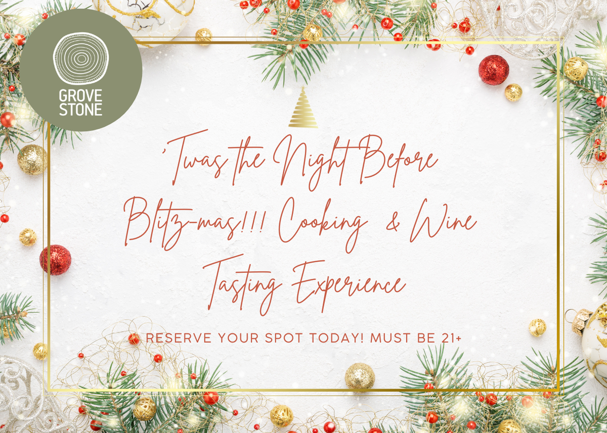 12/19/2025 🌲'Twas the Night Before Blitz-mas!!! Cooking & Wine Tasting Experience