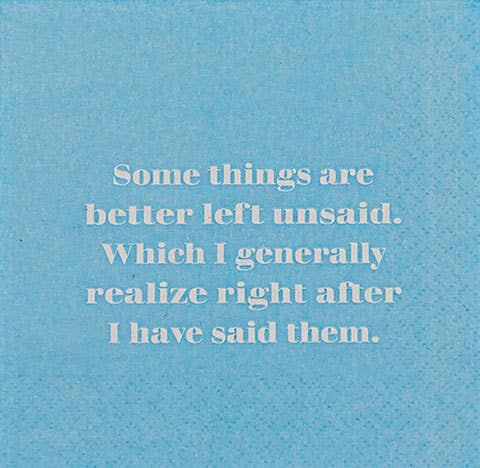 NAPKIN -Some things are better left unsaid....