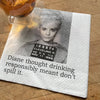 Big House Cocktail Napkins, Diane thought drinking...