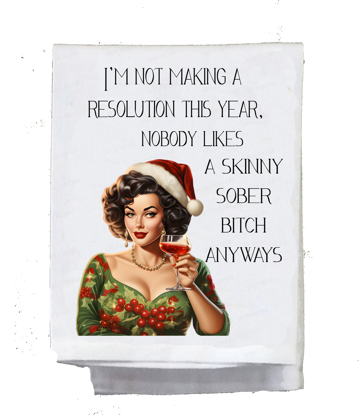 Sassy Girl, Christmas, i'm not making a resolution