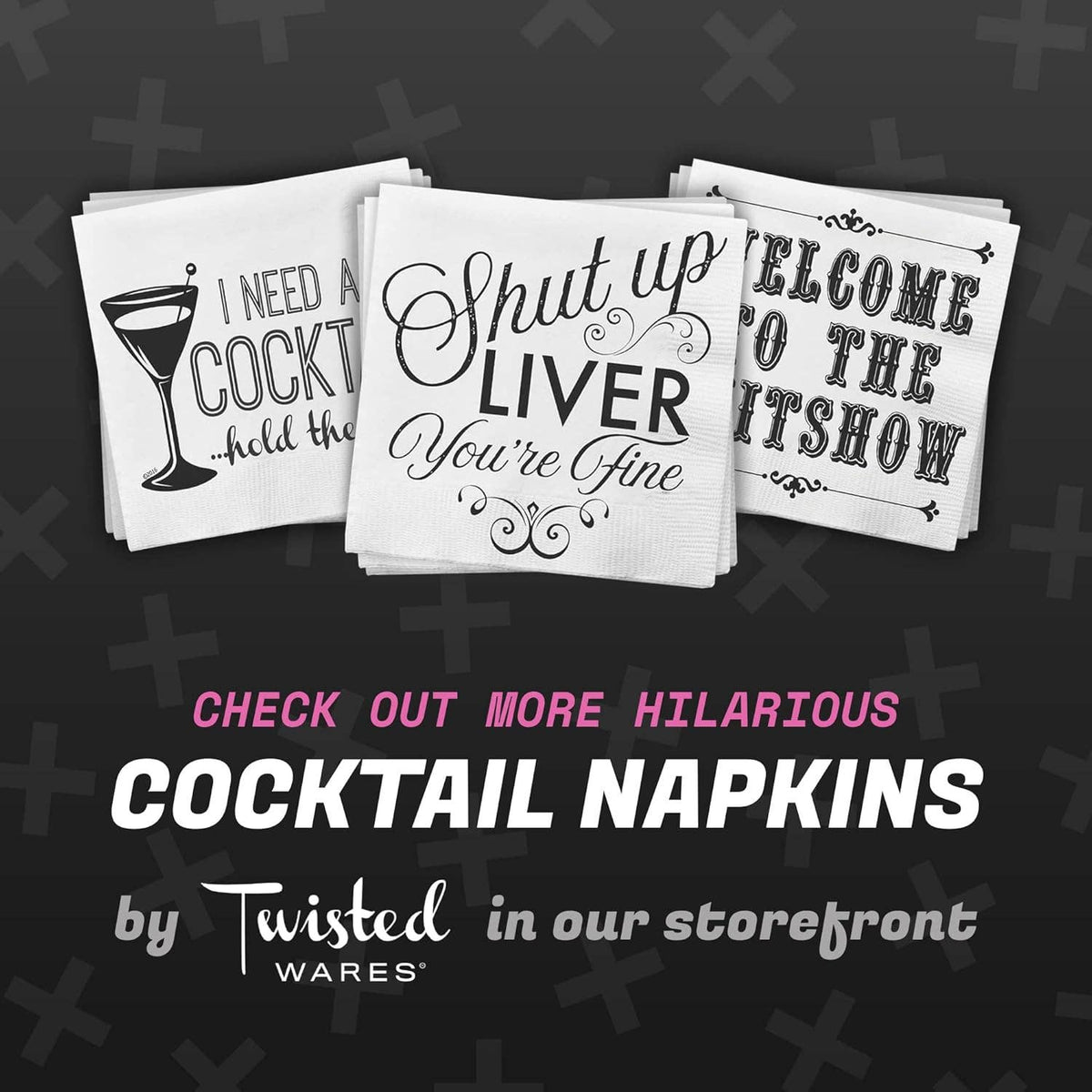 Twisted Wares Funny Cocktail Napkins – CHEERS BITCHES Pack