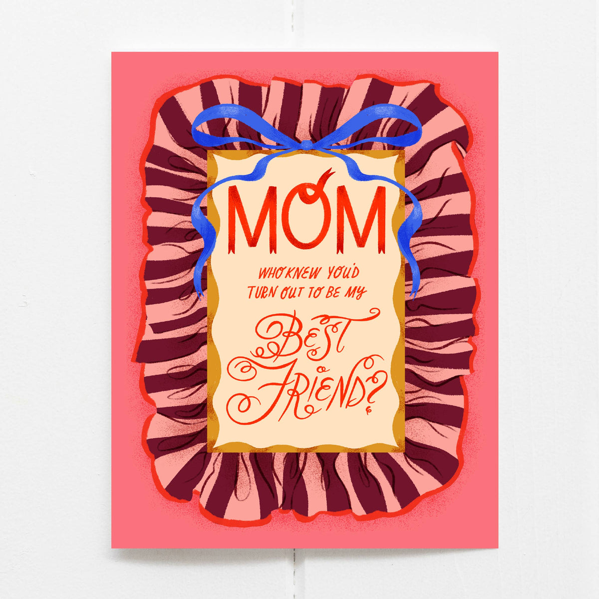 Mom Best Friend