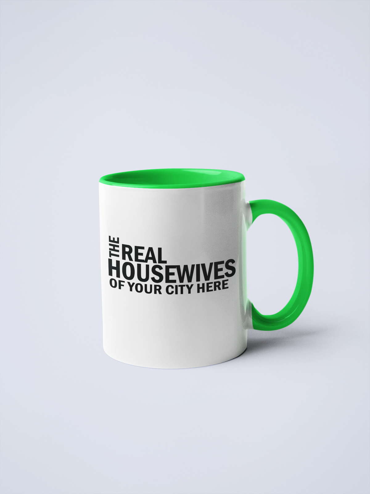 Real Housewives of YOUR CUSTOM CITY Coffee Mug: Black / 11 oz.