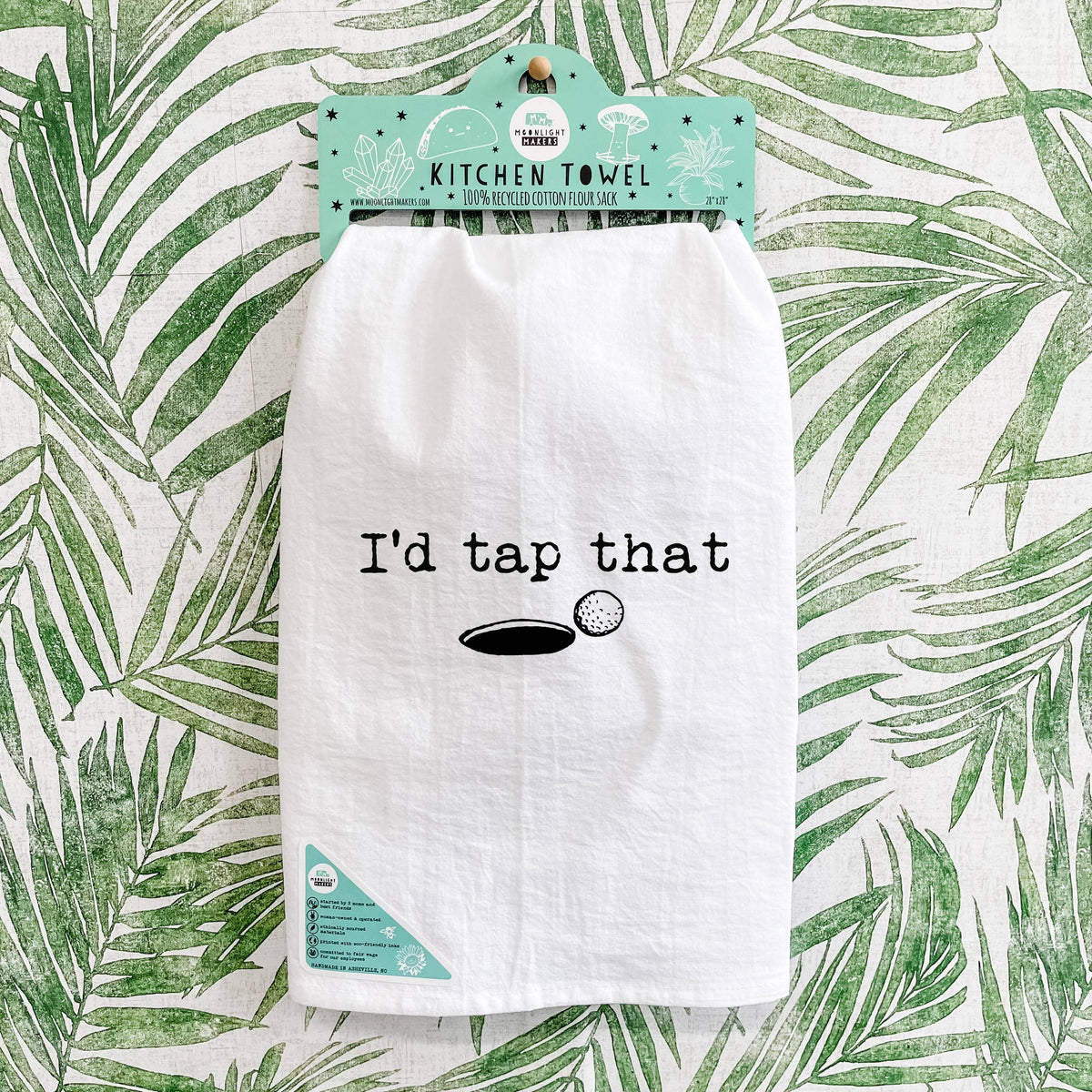 I'd Tap That - Funny Dish Towels - White or Gray - Golf: White