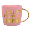 Coffee Mug - Too Glam